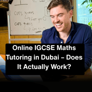 Online IGCSE Maths Tutoring Dubai