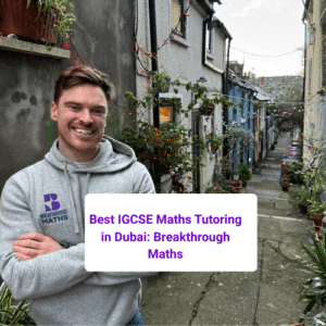 Best iGCSE Maths Tutoring in Dubai